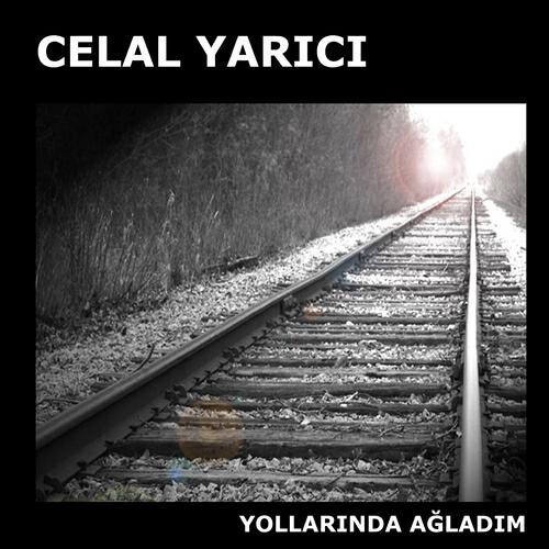 Celal Yarıcı - Kara Gözlerin