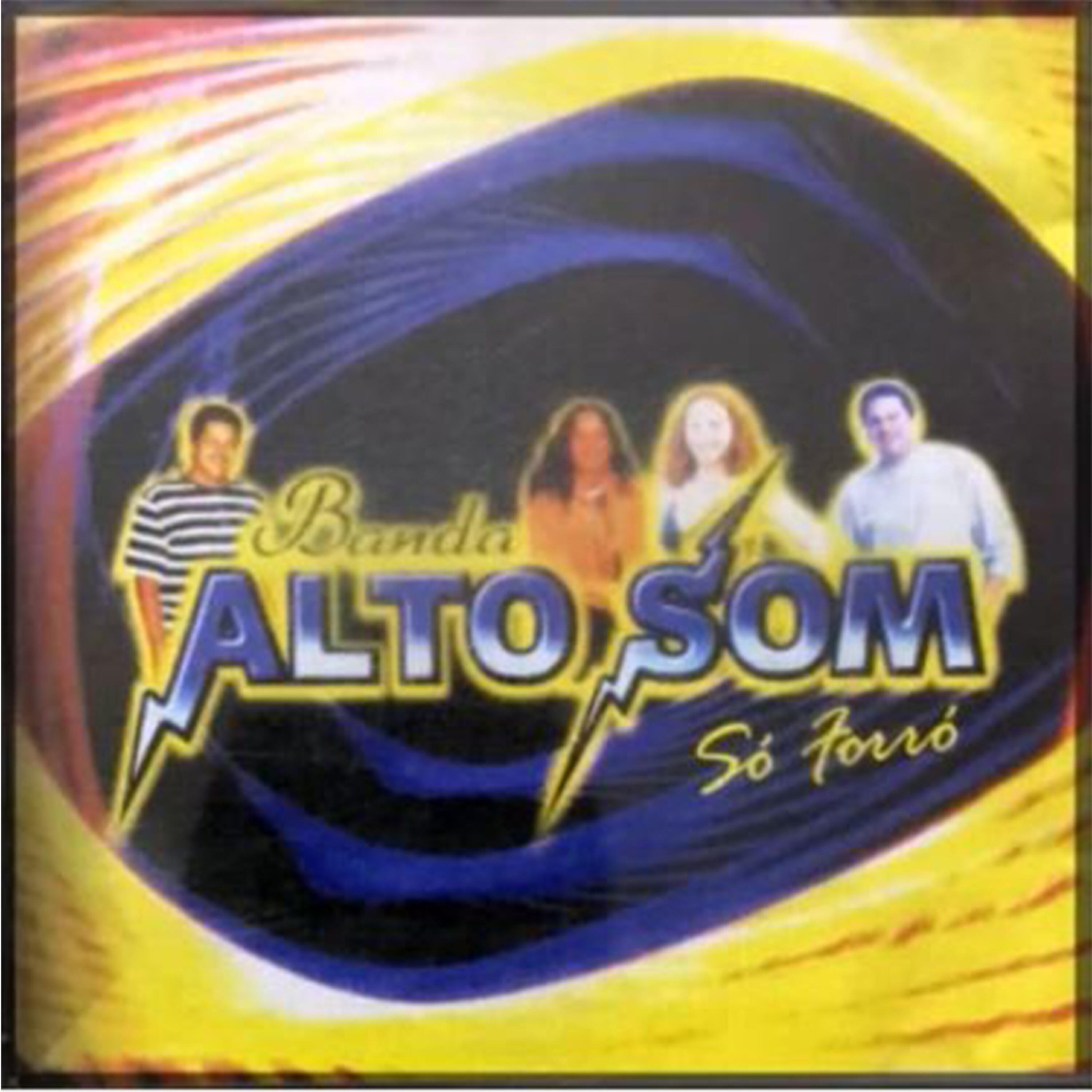 Banda Alto Som - Se Não Fosse as Mulheres