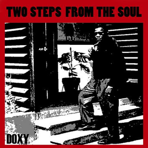 Постер альбома Two Steps from the Soul (Doxy Collection)