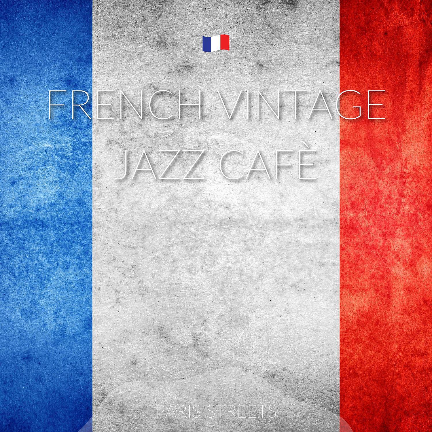 Постер альбома French Vintage Jazz Cafè
