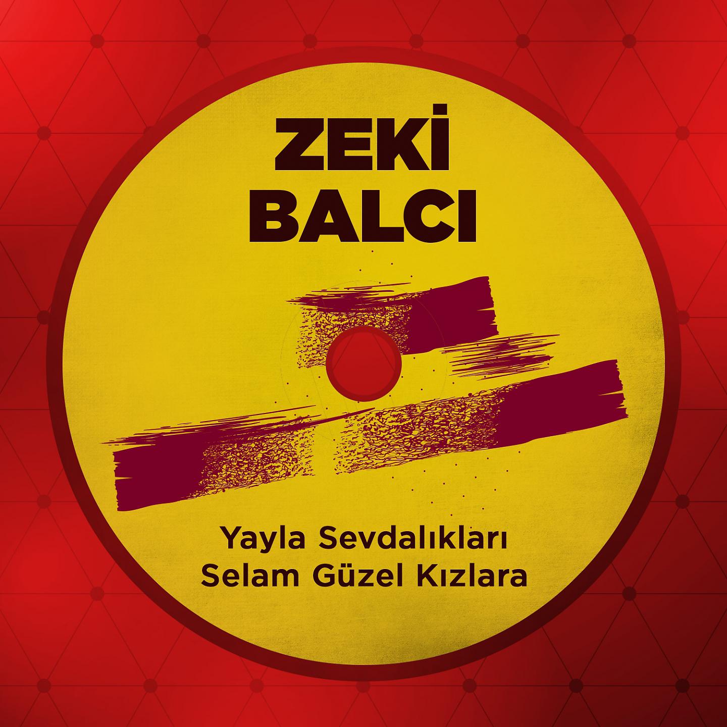 Постер альбома Yayla Sevdalıkları / Selam Güzel Kızlara