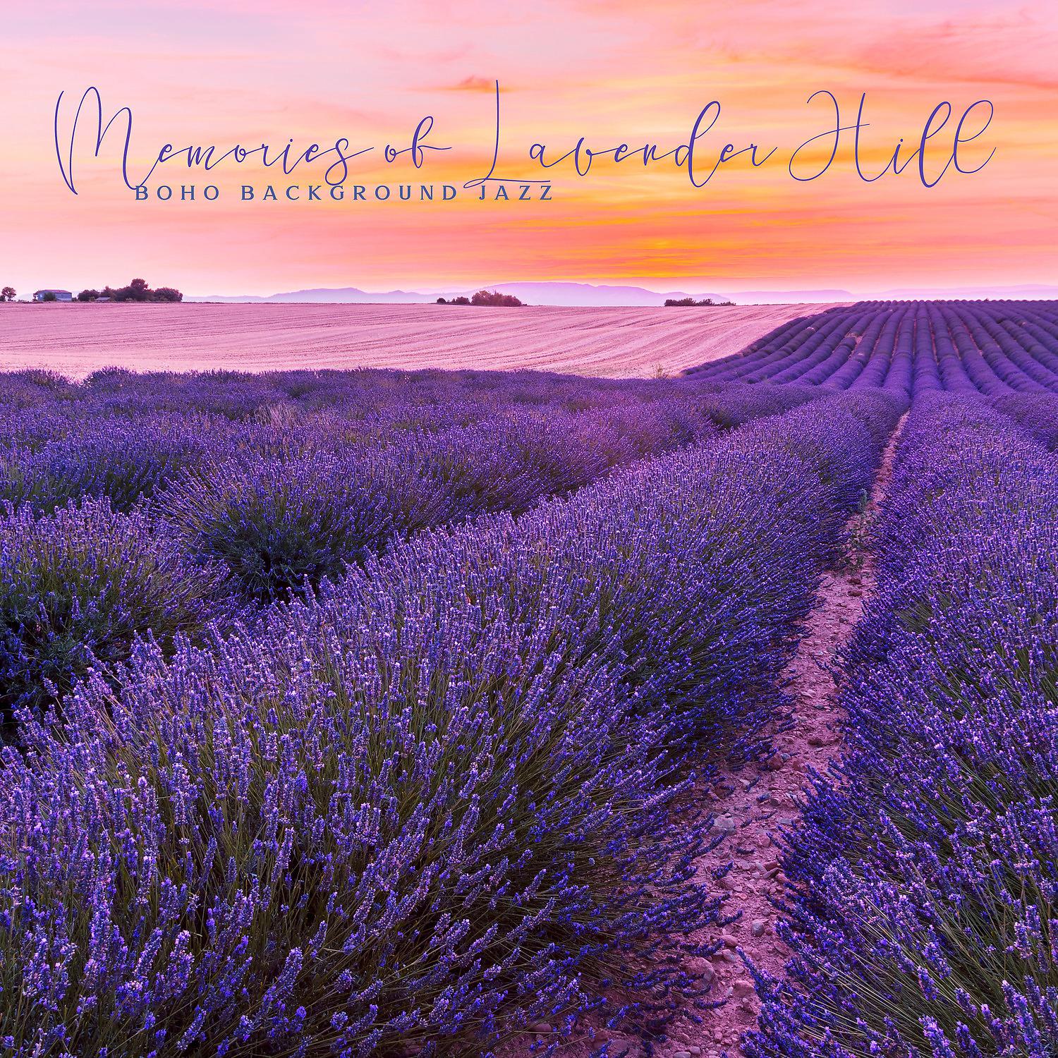 Постер альбома Memories of Lavender Hill: Boho Background Jazz