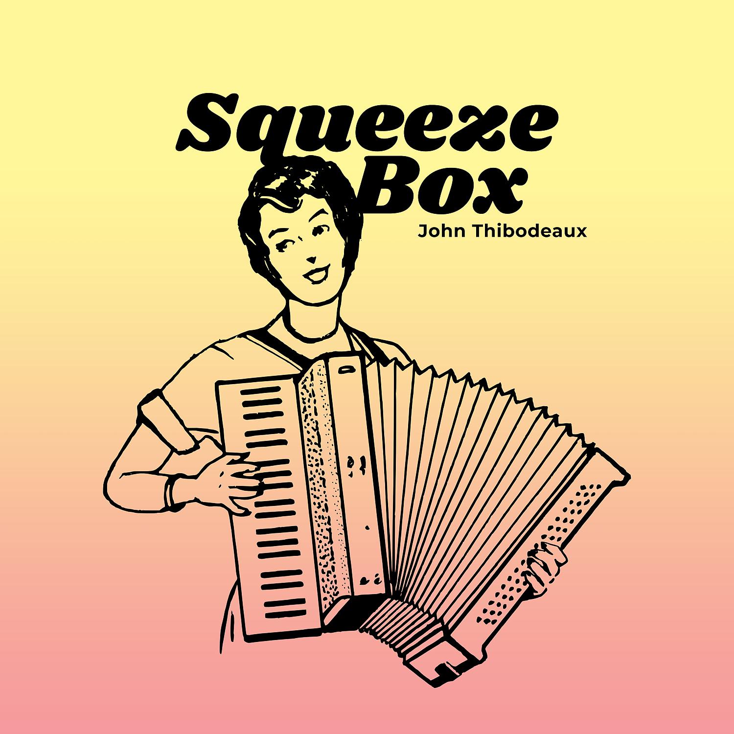 Постер альбома Squeeze Box