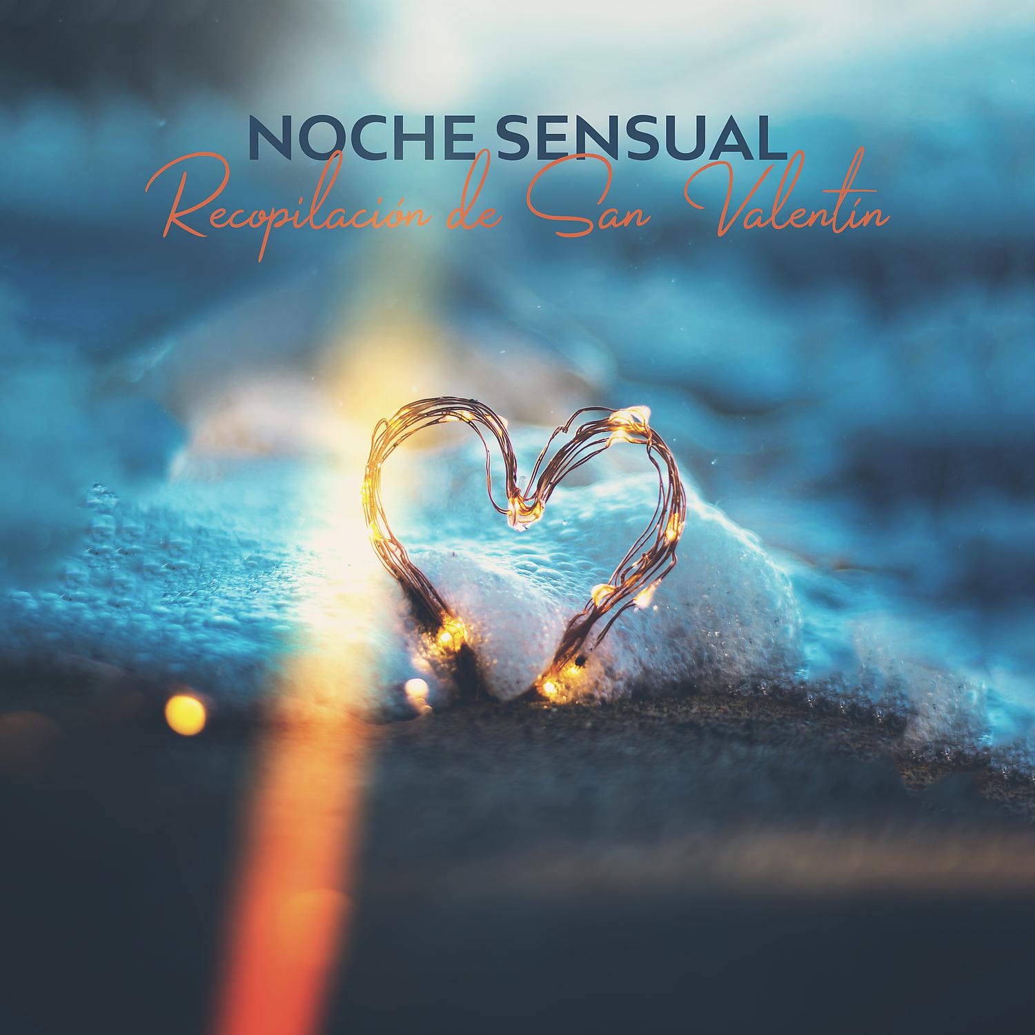 Постер альбома Noche Sensual: Recopilacion de San Valentín