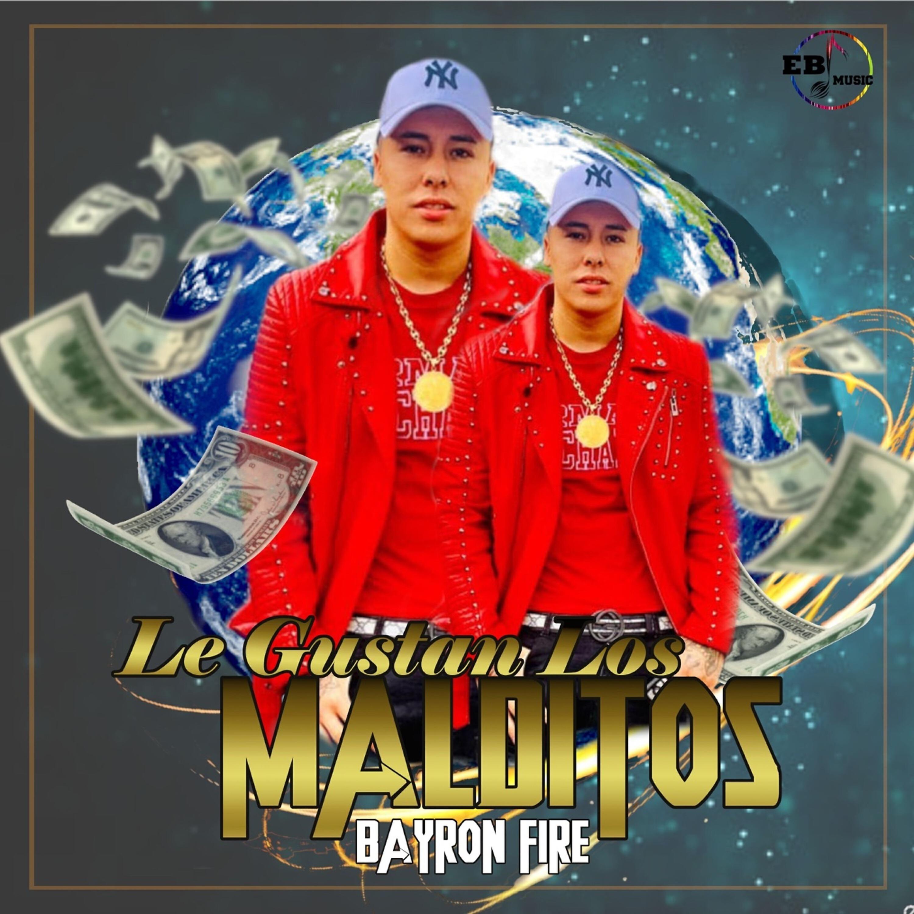 Bayronfire - Los Malditos