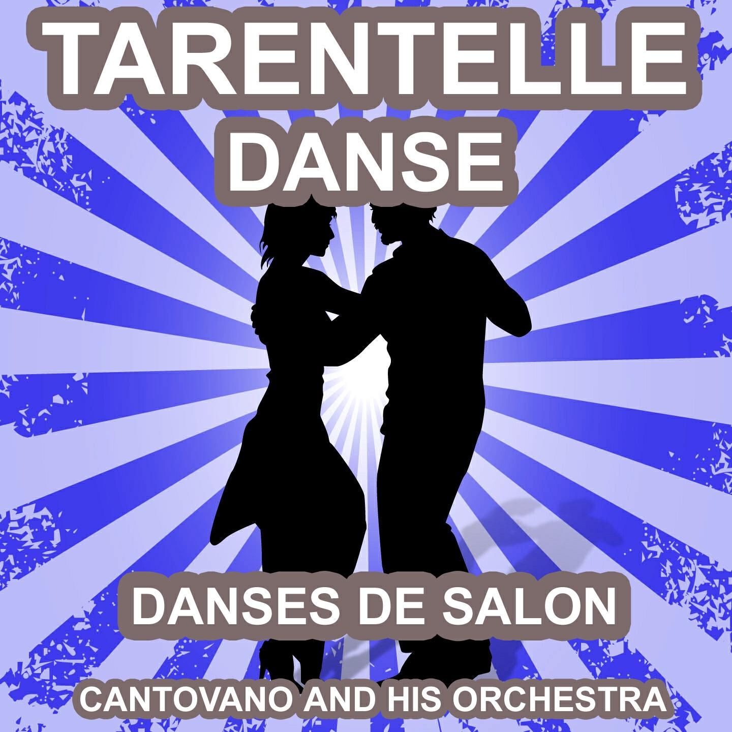 Cantovano and His Orchestra - Tarantella di Galeria