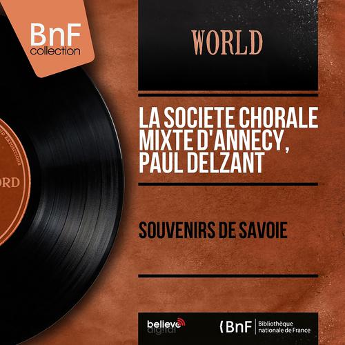 Постер альбома Souvenirs de Savoie (Mono Version)