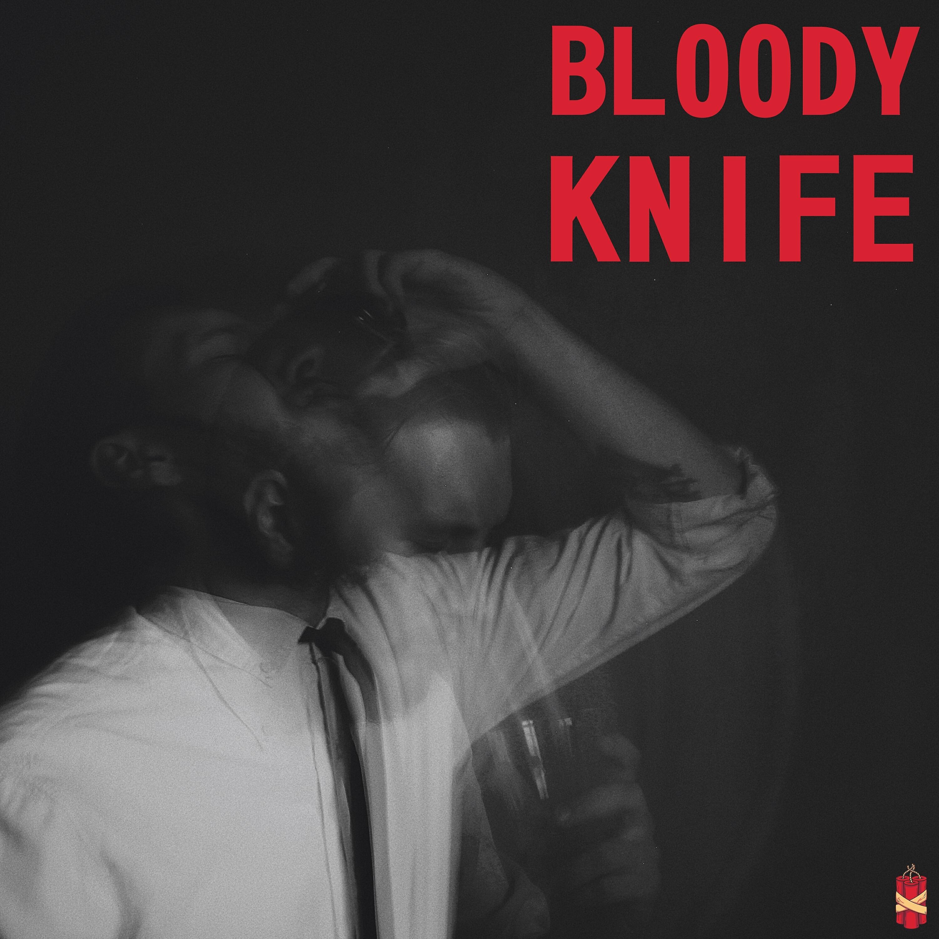 Big Size Dynamites - Bloody Knife