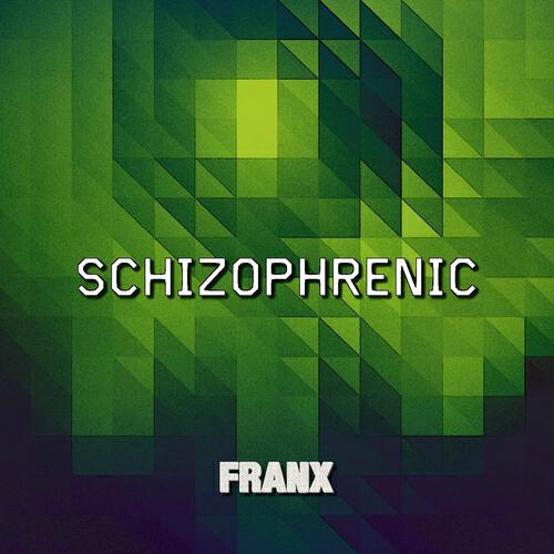 Franx - Schizophrenic (Nacim Ladj Remix)