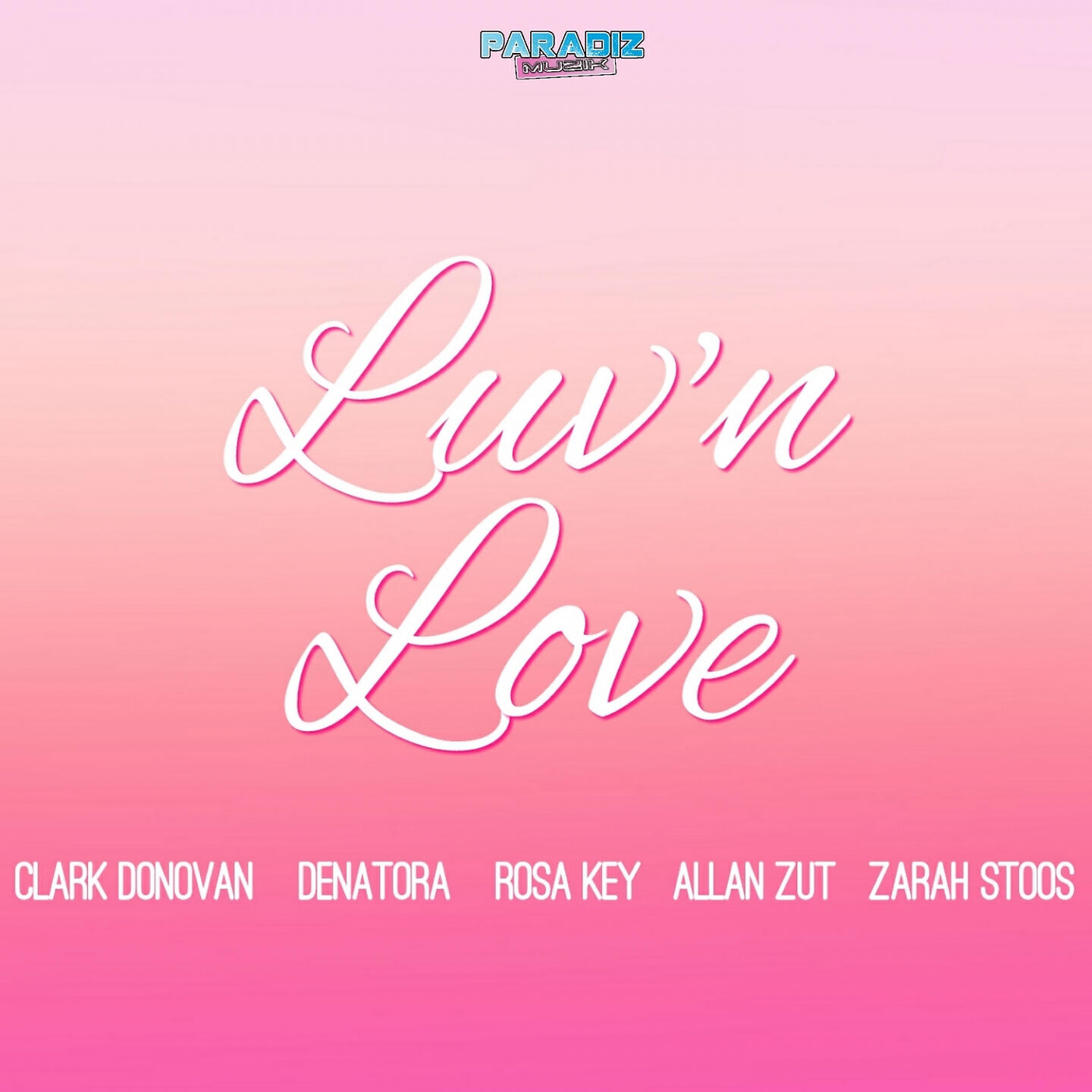 Paradiz - Lov'n Love