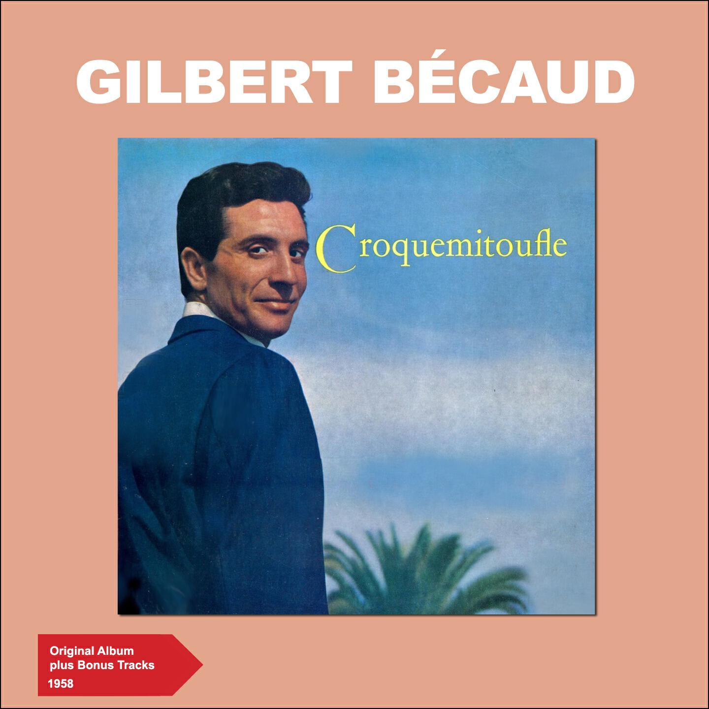 Gilbert Becaud - Si je pouvais revivre un jour ma vie