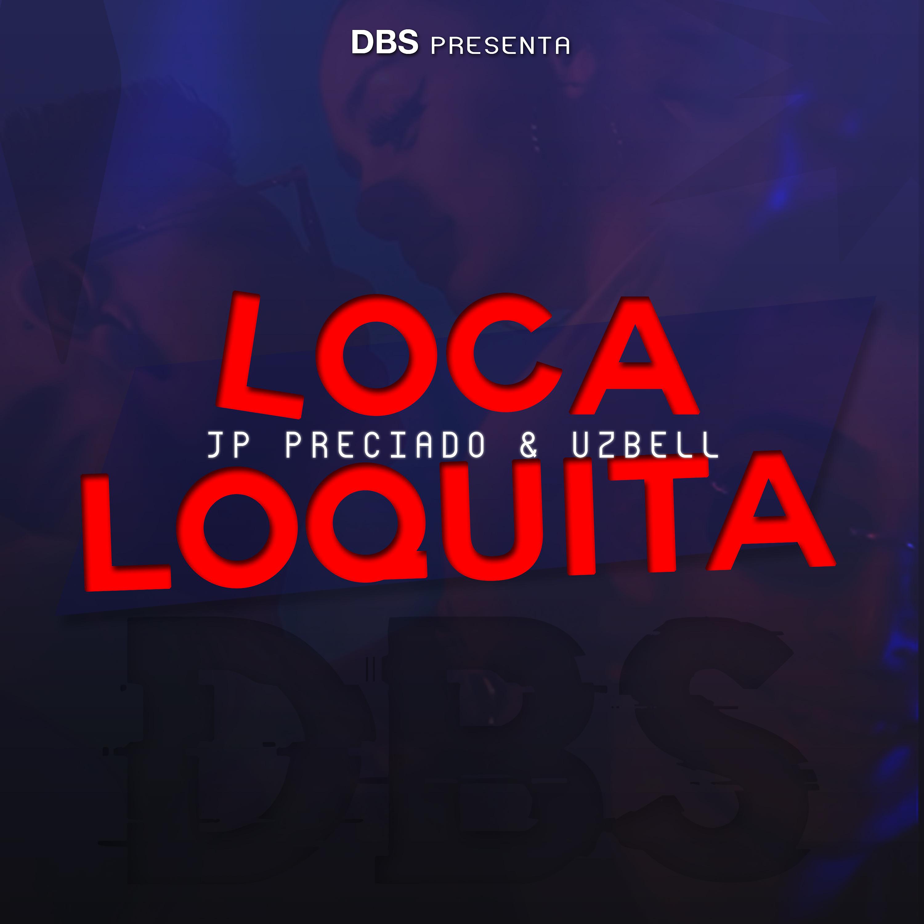 Постер альбома Loca Loquita