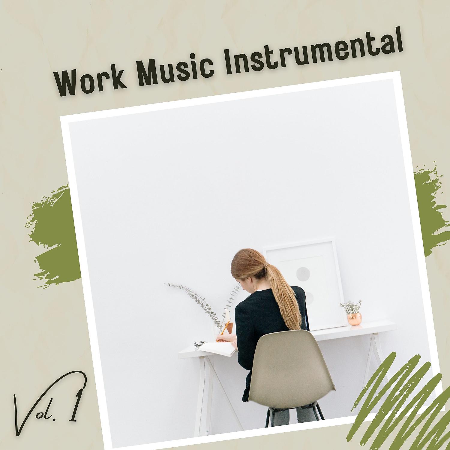 Постер альбома Work Music Instrumental Vol. 1