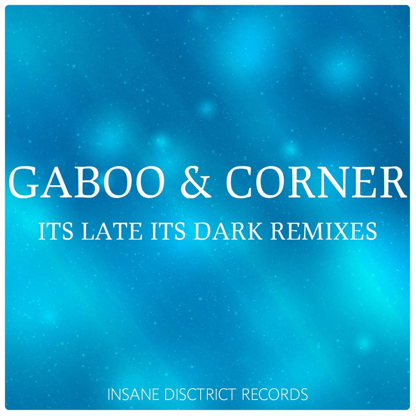 Corner - It's Late It's Dark (Bluecrack Remix)