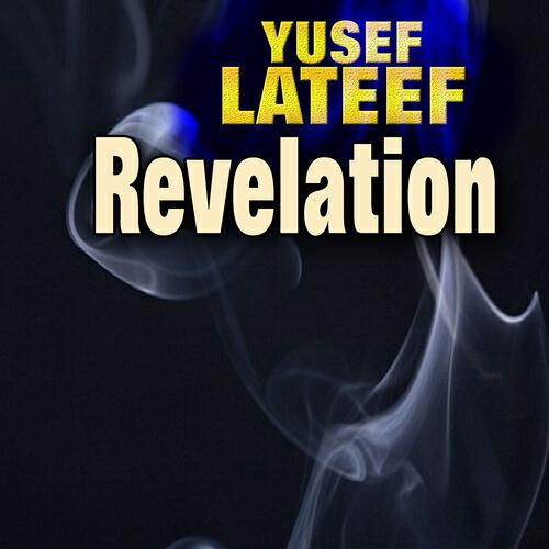 Yusef Lateef - The Three Faces of Balal