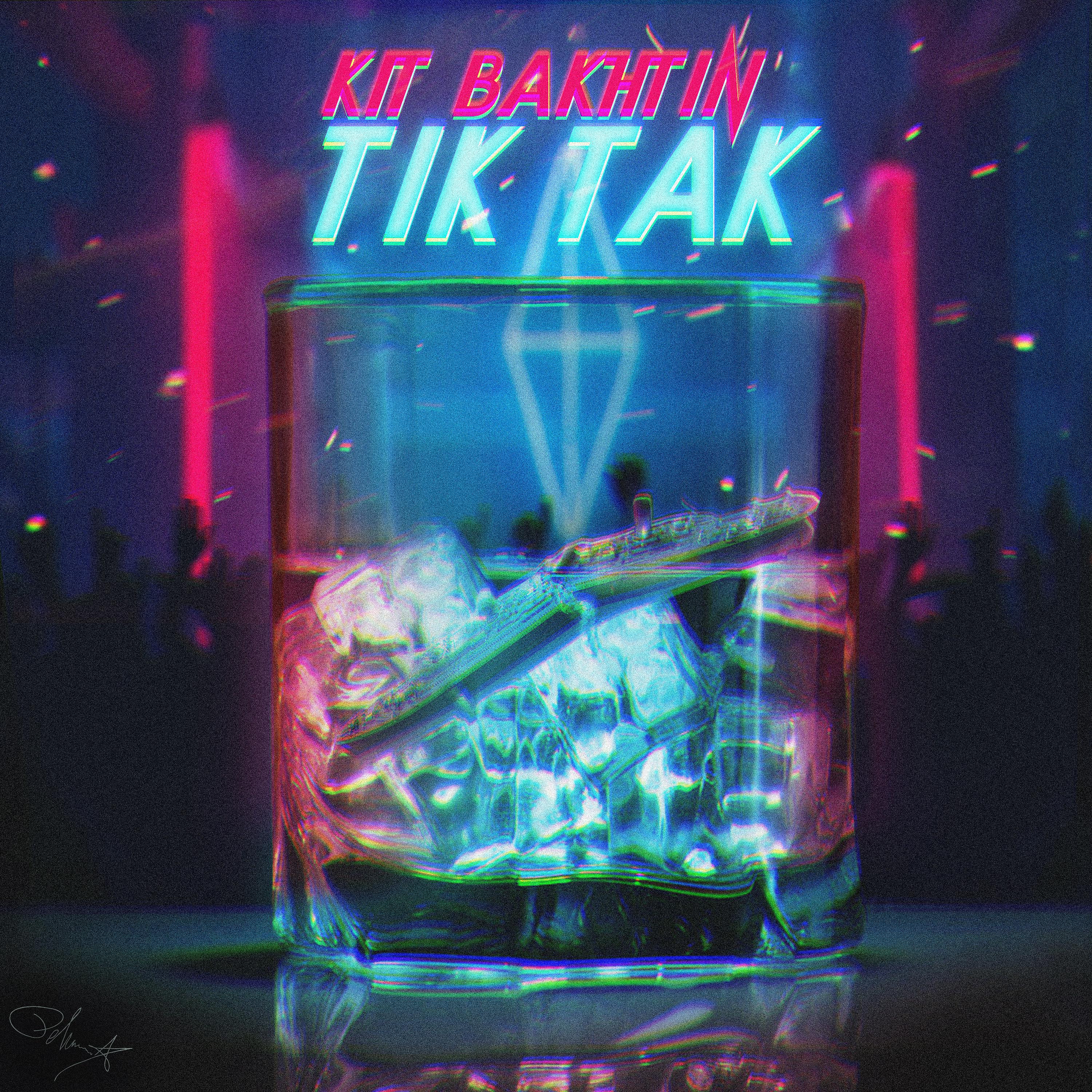Kit Bakhtin - Tik Tak