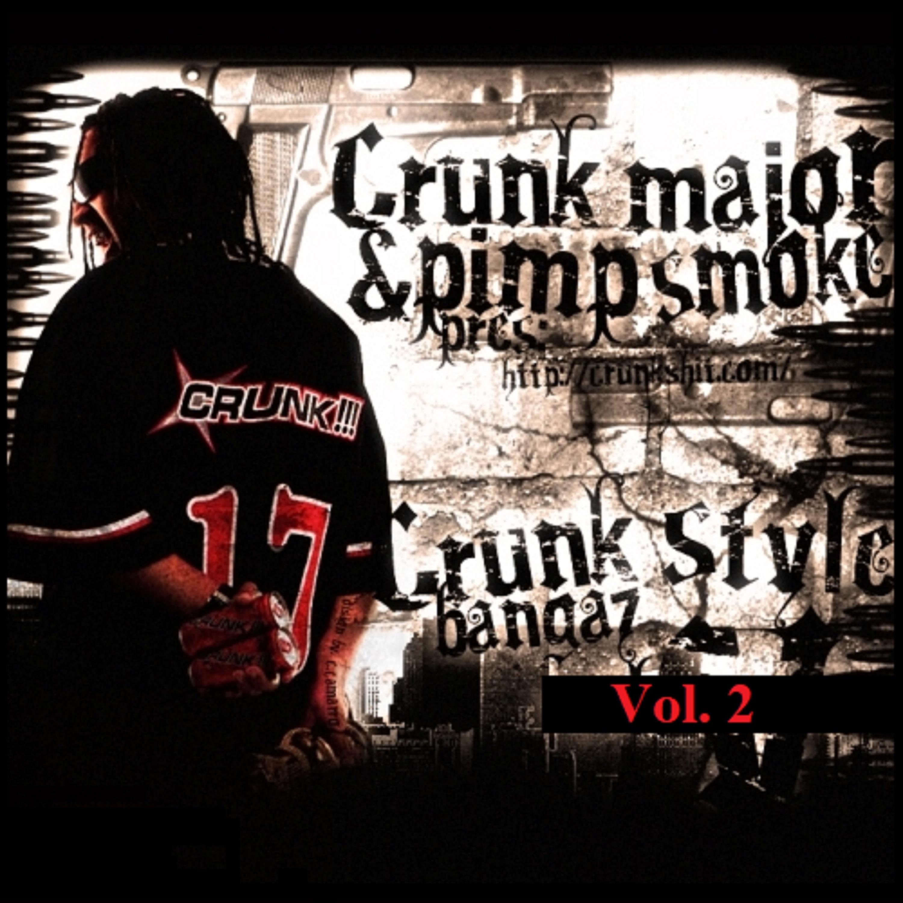 Постер альбома Crunk Style Bangaz Vol. 2