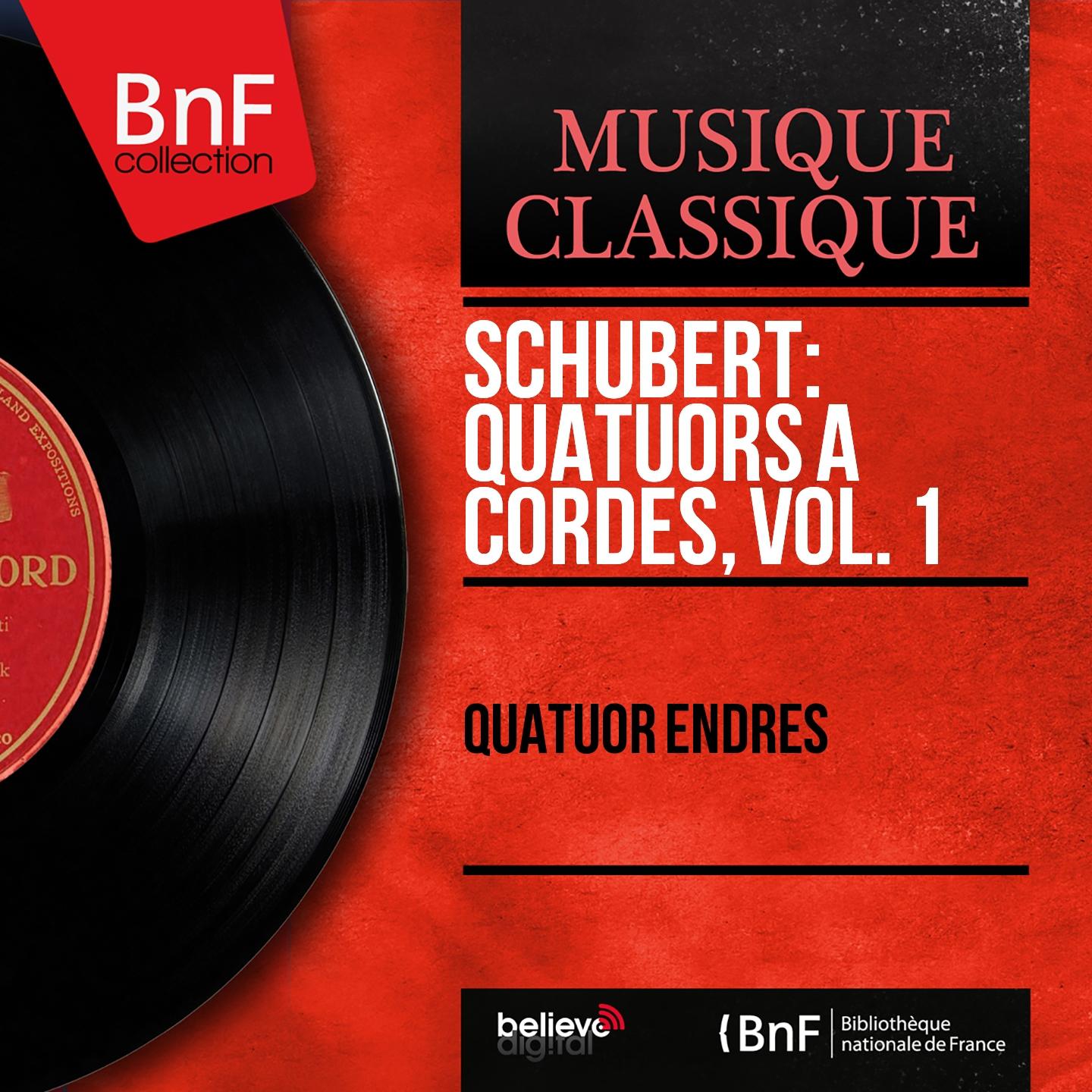 Постер альбома Schubert: Quatuors à cordes, vol. 1 (Mono Version)