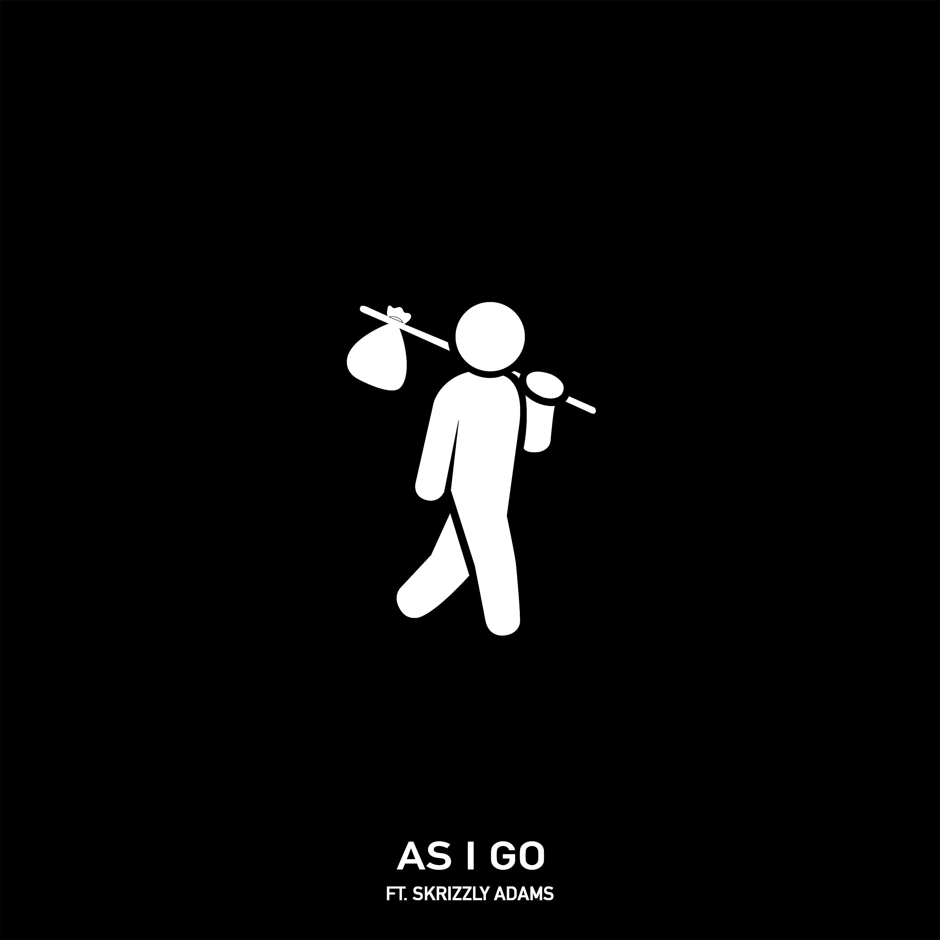 Постер альбома As I Go (feat. Skrizzly Adams)
