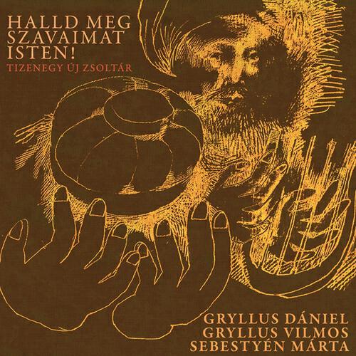 Gryllus Dániel - A 44. Zsoltár: 