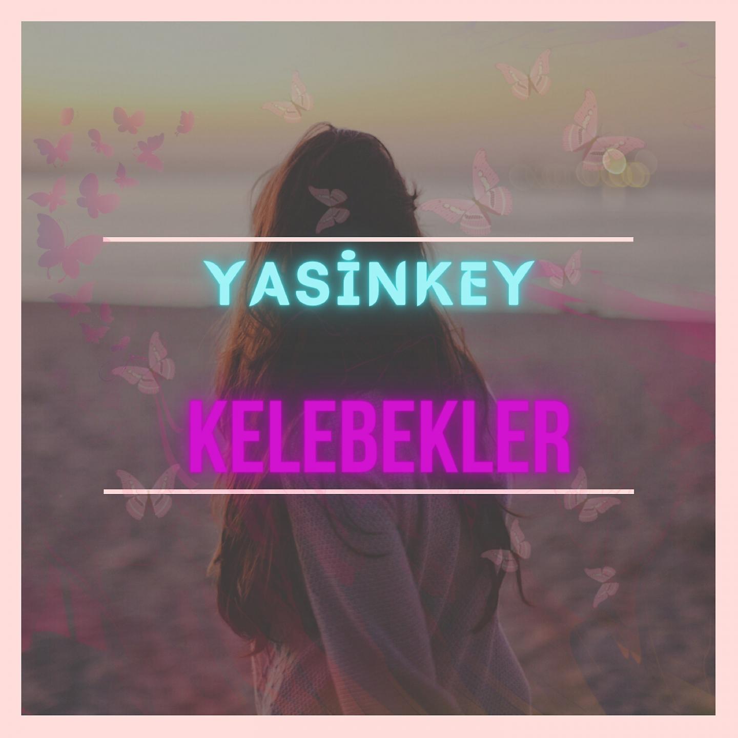 Постер альбома Kelebekler