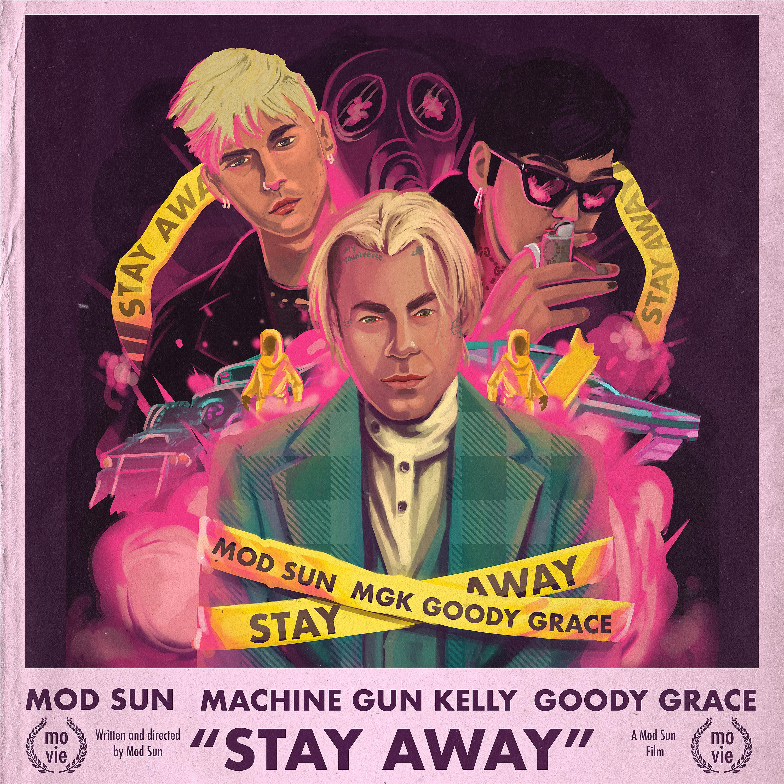 Постер альбома Stay Away (feat. Machine Gun Kelly & Goody Grace)