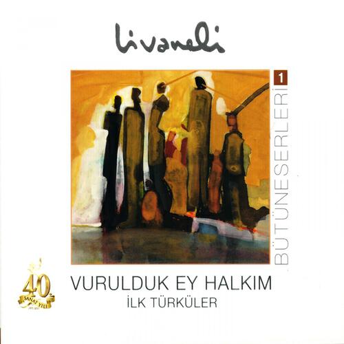 Zülfü Livaneli - Tozlu Yollar