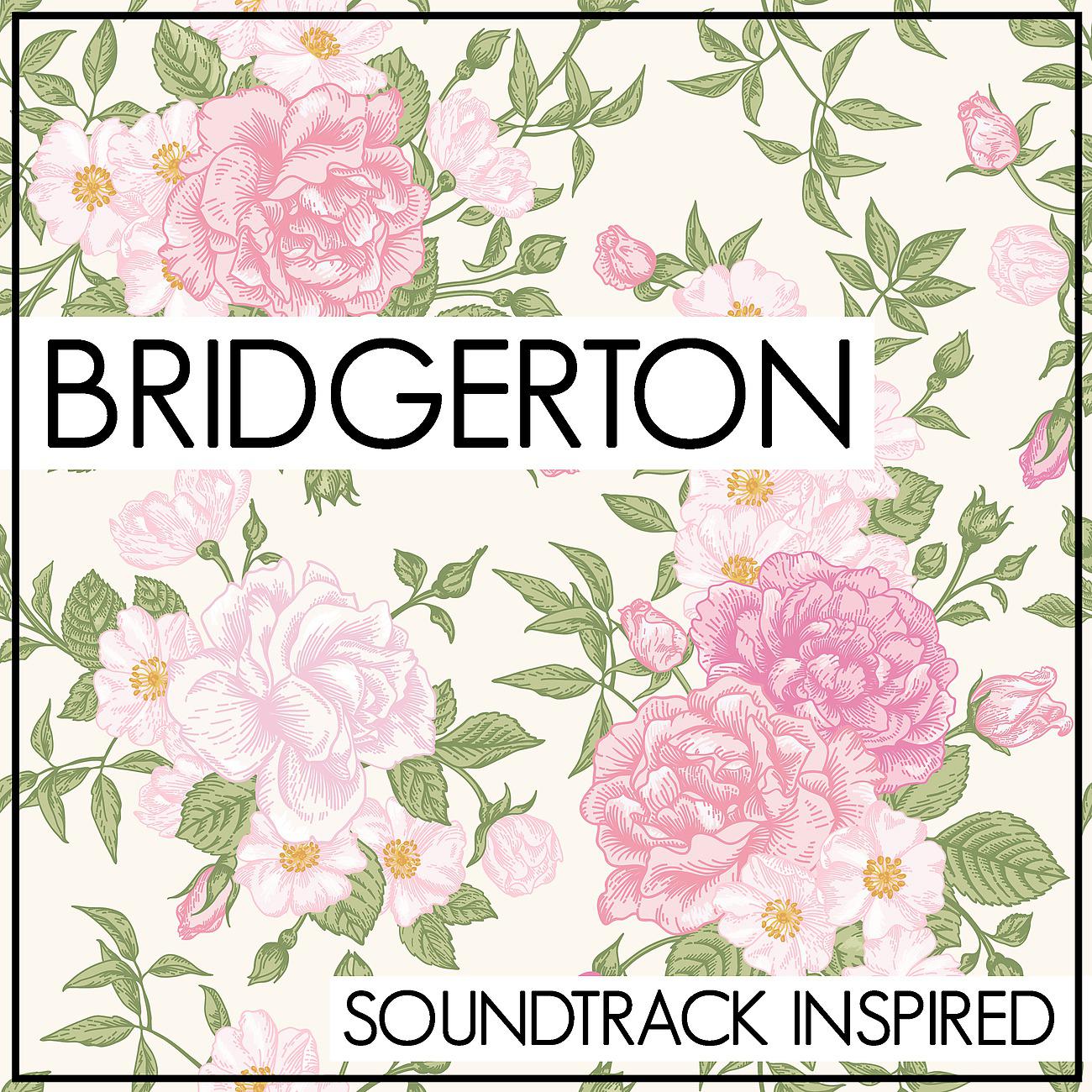 Постер альбома Bridgerton (Soundtrack Inspired)