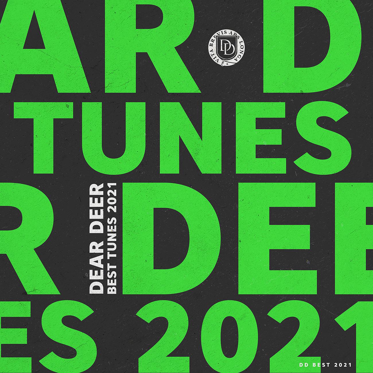 Постер альбома Dear Deer Best Tunes 2021