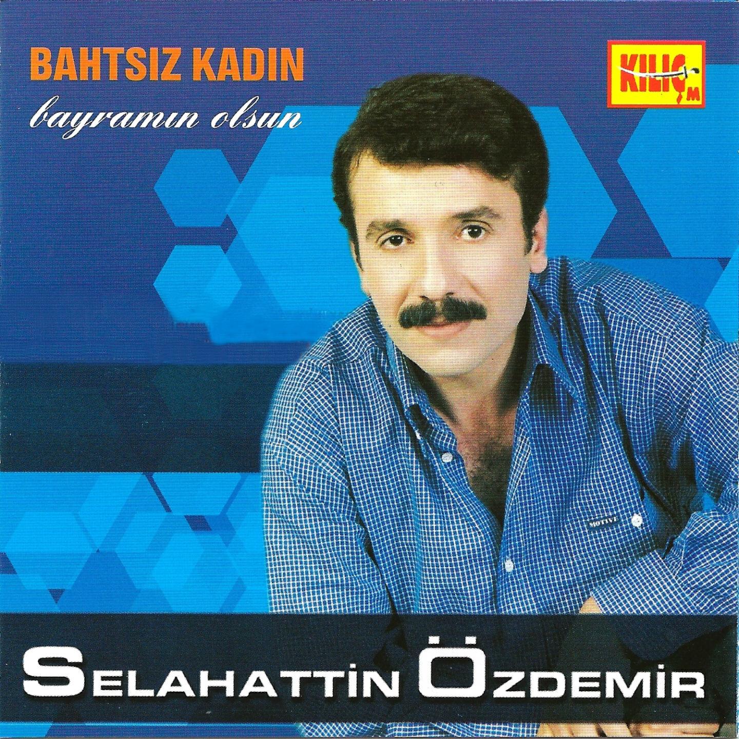 Selahattin Özdemir - Aşk Demek Sen Demeksin
