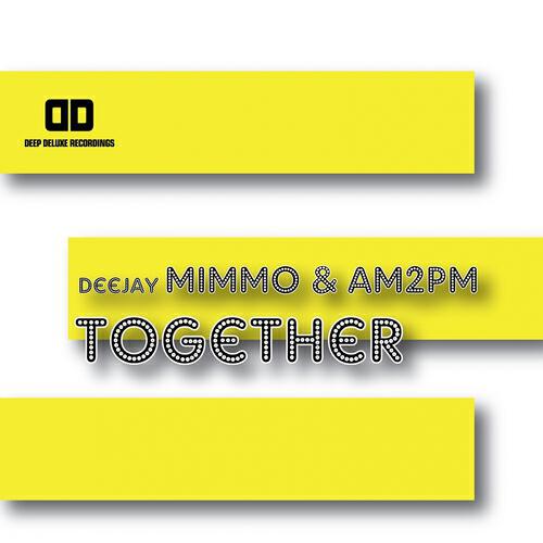 Deejay MiMMo - Together
