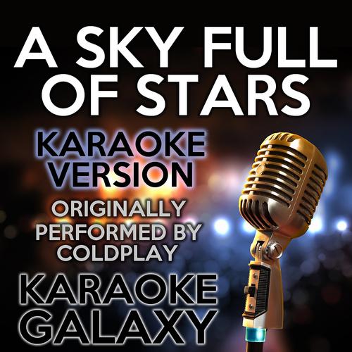 Постер альбома A Sky Full of Stars (Karaoke Version)