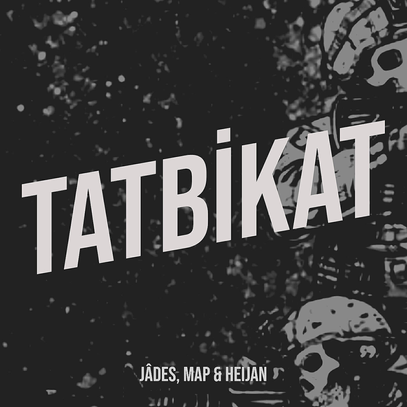 jâdes - Tatbikat