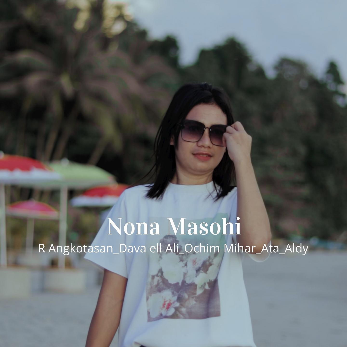 Постер альбома Nona Masohi