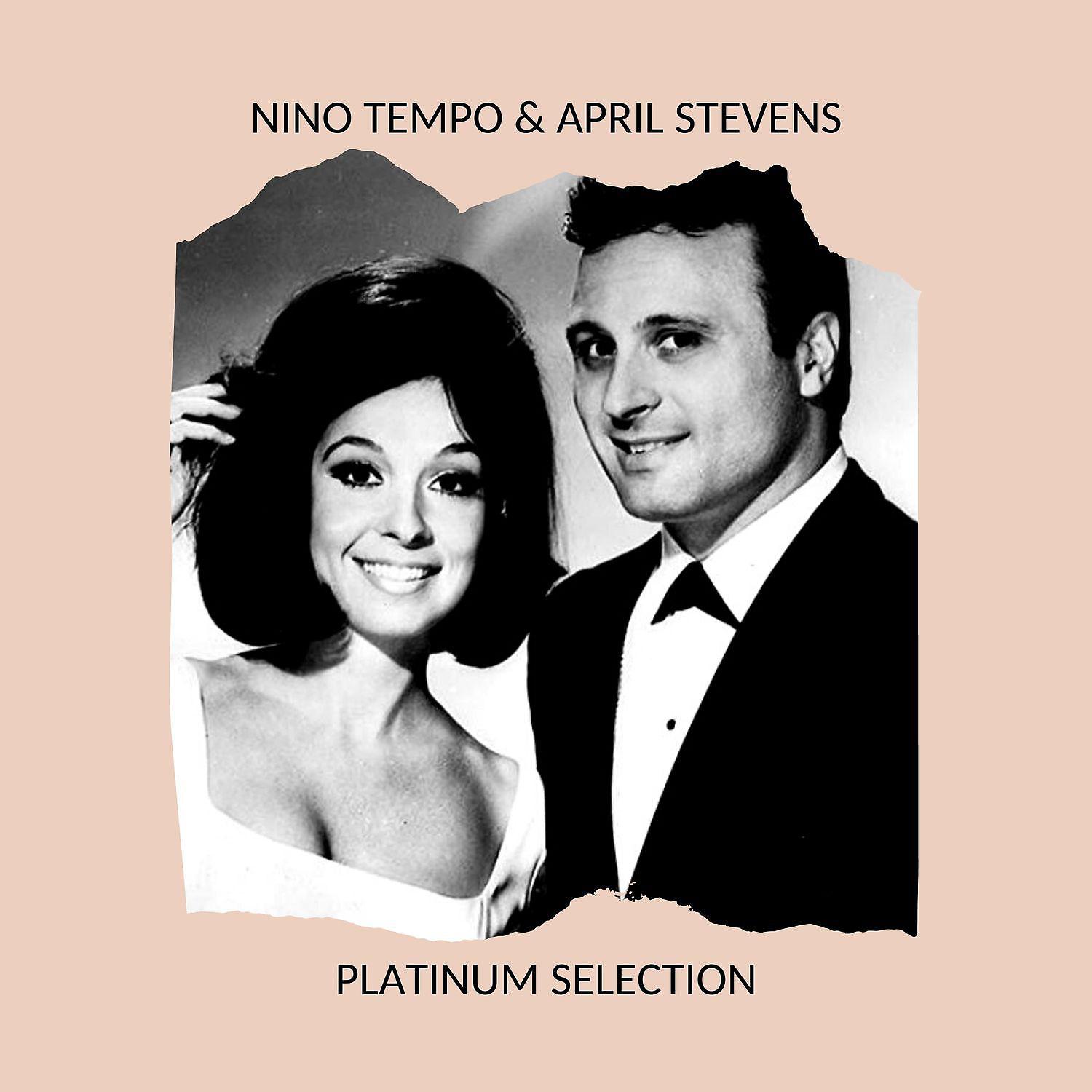 Постер альбома Nino Tempo & April Stevens - Platinum Selection