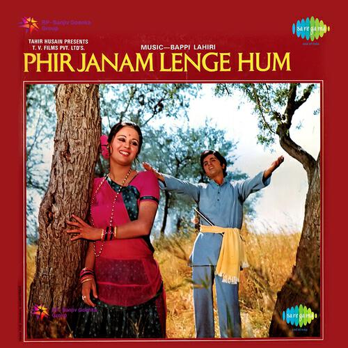 Kishore Kumar - Phir Janam Lenge Hum