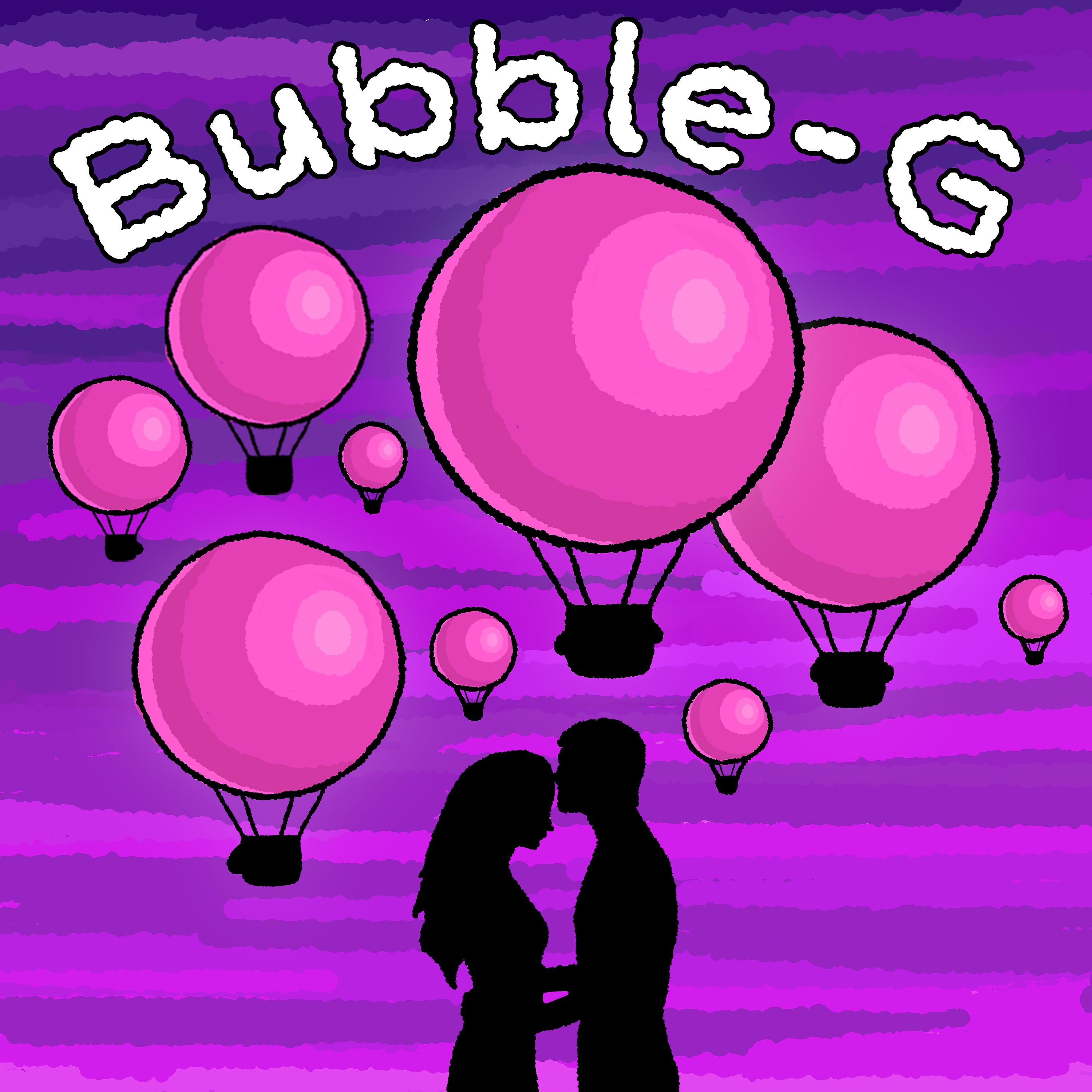 Постер альбома Bubble-G