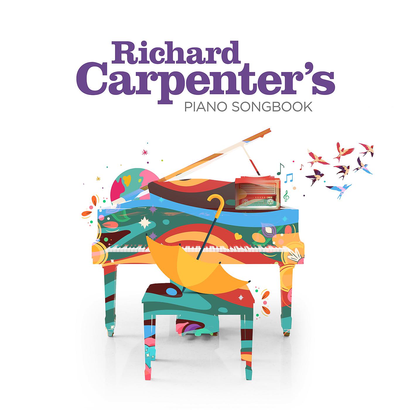 Постер альбома Richard Carpenter’s Piano Songbook