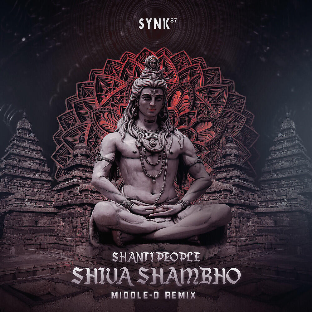 Shanti People - Shiva Shambho (Middle-D Remix)