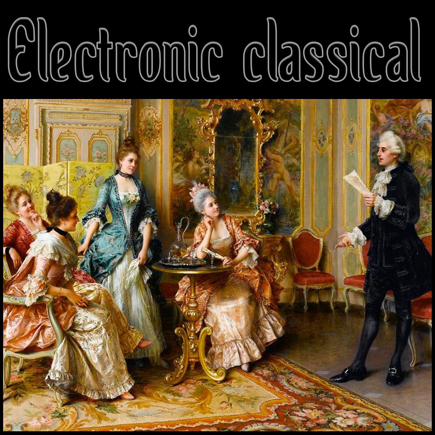 Постер альбома Electronic classical