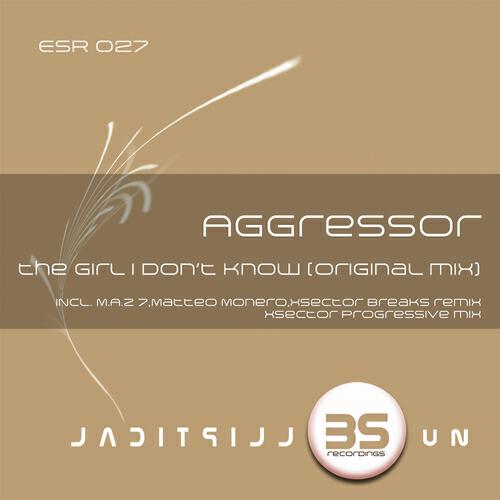Aggressor - The Girl I Don't Know (Matteo Monero Remix)