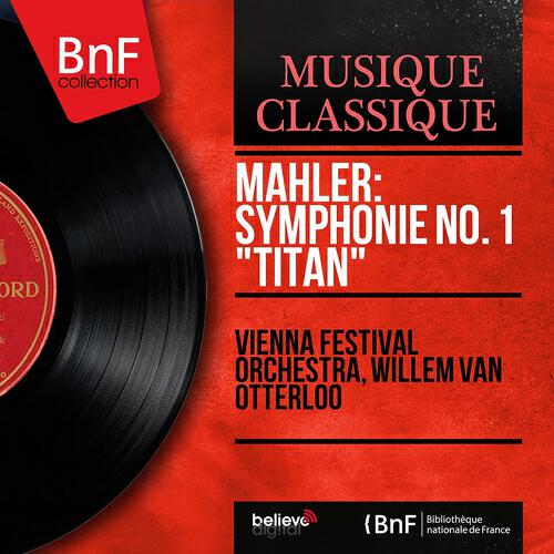 Vienna Festival Orchestra - Symphonie No. 1 in D Major 