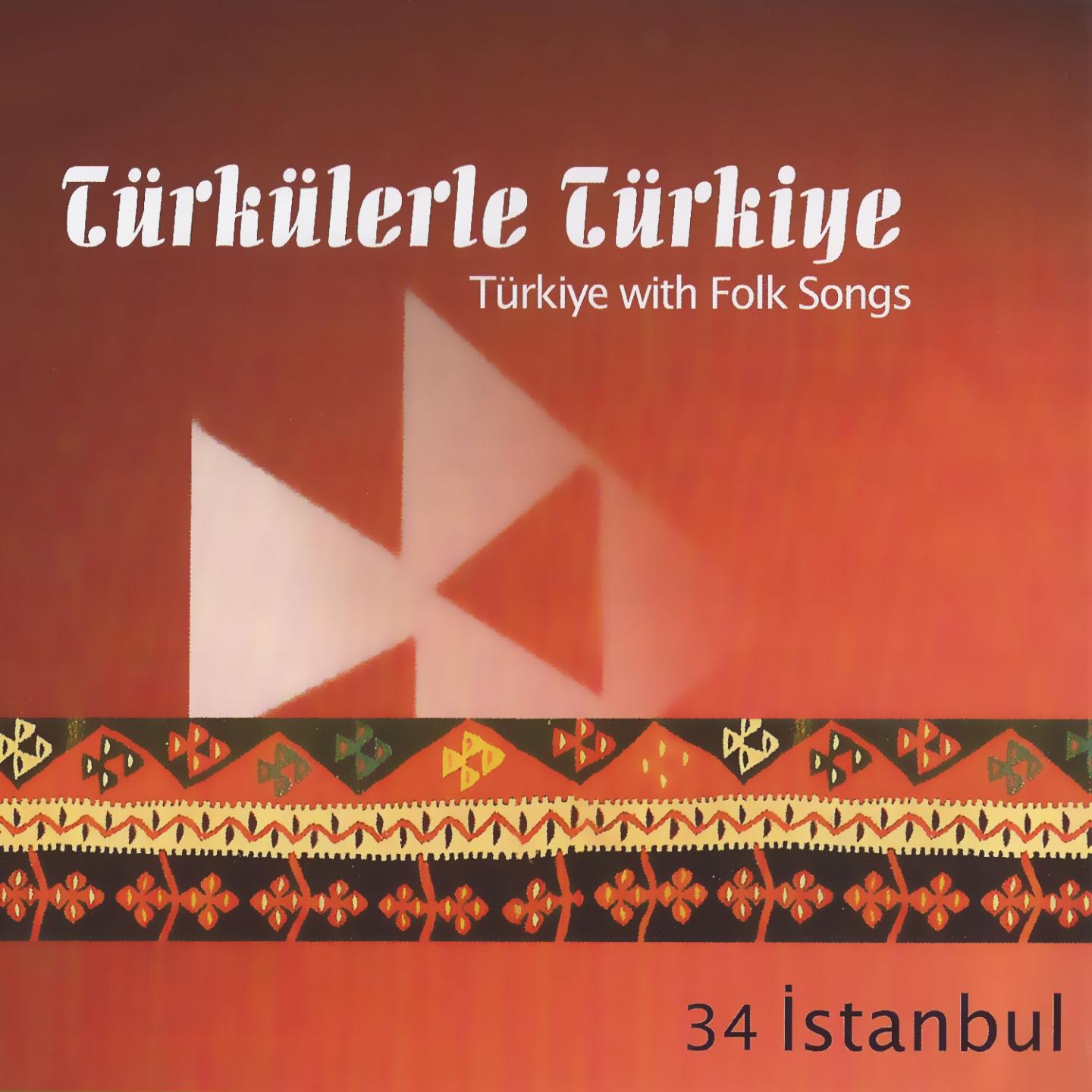 Постер альбома Türkülerle Türkiye, Vol. 34