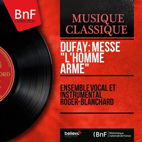 Ensemble vocal et instrumental Roger-Blanchard - Missa 