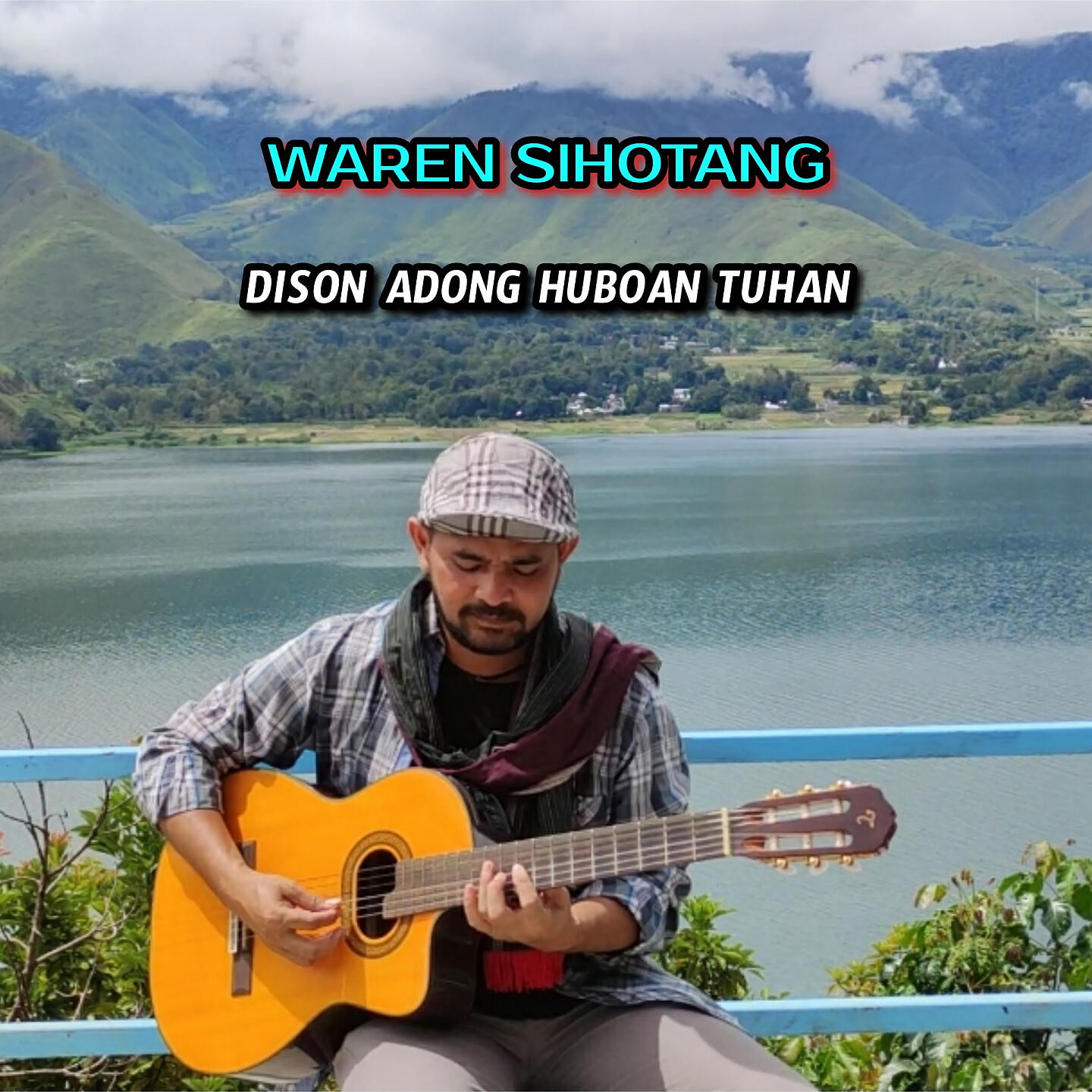 WAREN SIHOTANG - Dison adong Huboan Tuhan