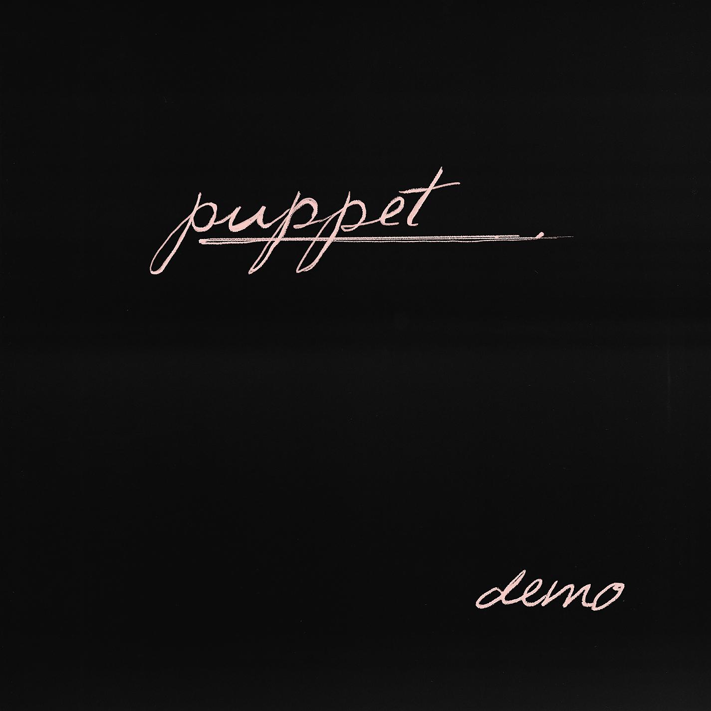 Постер альбома Puppet (Demo Version)