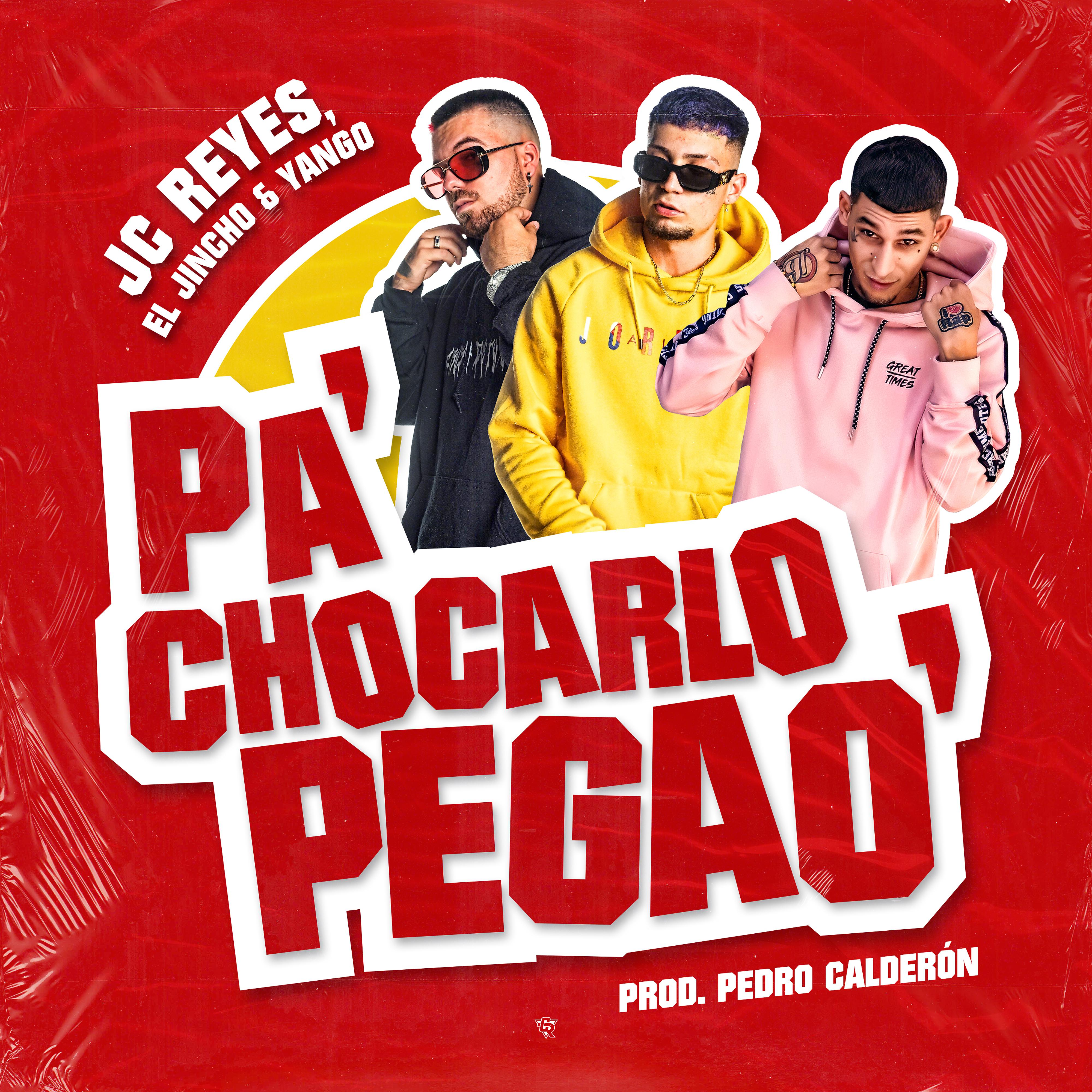 Постер альбома Pa' Chocarlo Pegao'