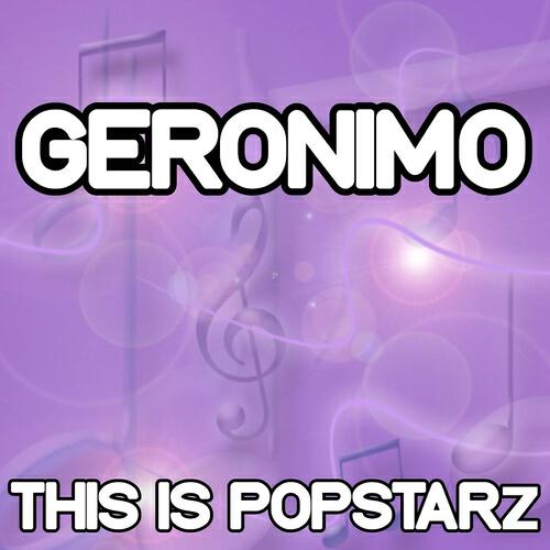 This Is Popstarz - Geronimo