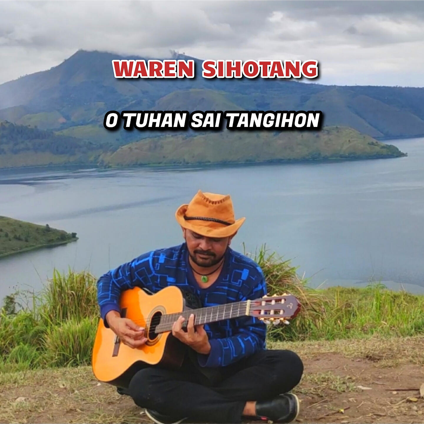 WAREN SIHOTANG - O Tuhan sai tangihon