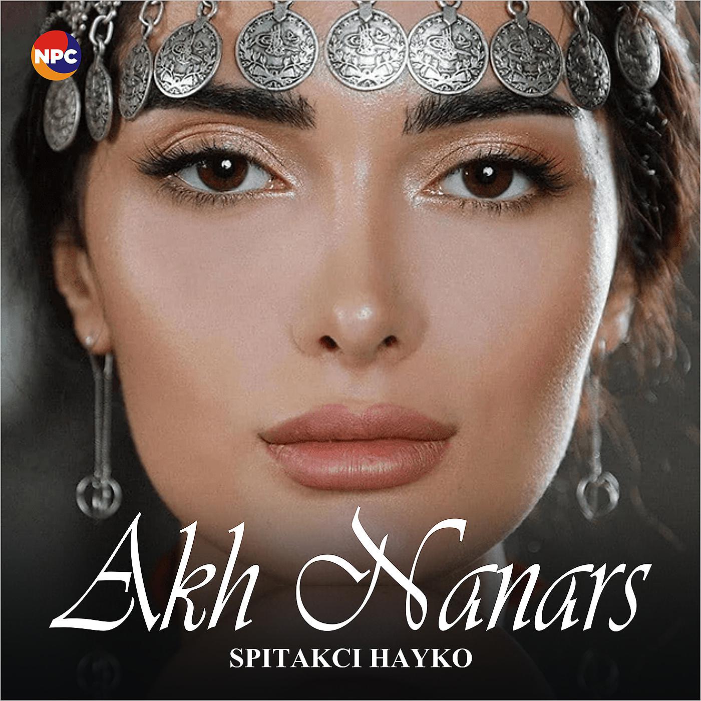 Постер альбома Akh Nanars